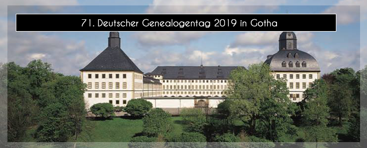 71. Deutscher Genealogentag 2019 in Gotha